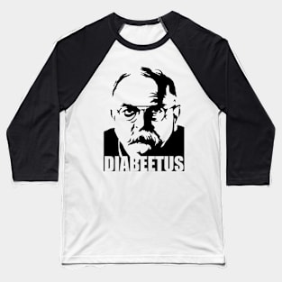 DIABEETUS I GOT THE SUGARS! Baseball T-Shirt